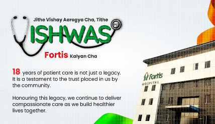 Vishwas Fortis Kalyan Cha