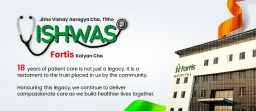 Vishwas Fortis Kalyan Cha