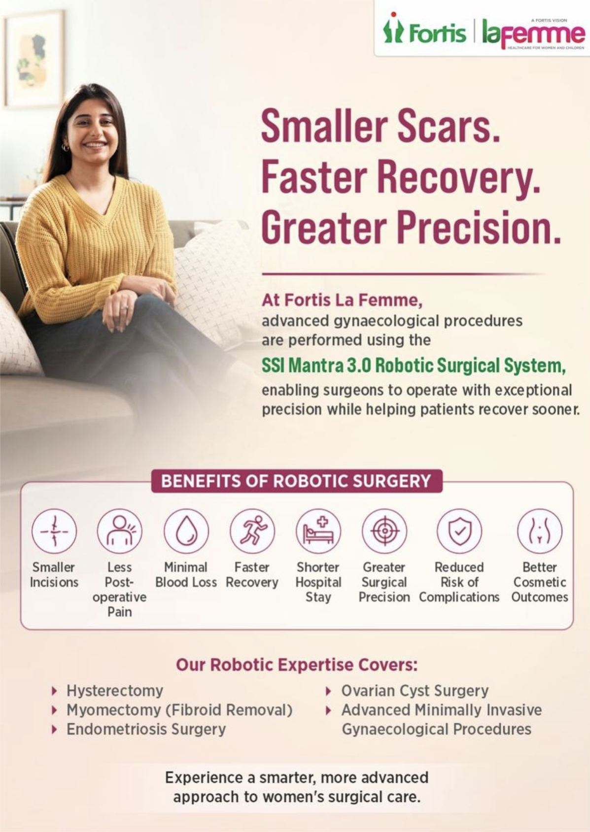 SMALLER SCARS FASTER RECOVERY 