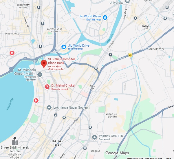 S.L. Raheja Hospital - A Fortis Associate, Raheja Rugnalaya Marg, Mahim West, Mumbai, India.