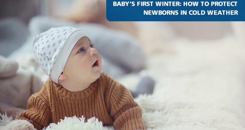 Baby’S First Winter: How To Protect Newborns In Cold Weather