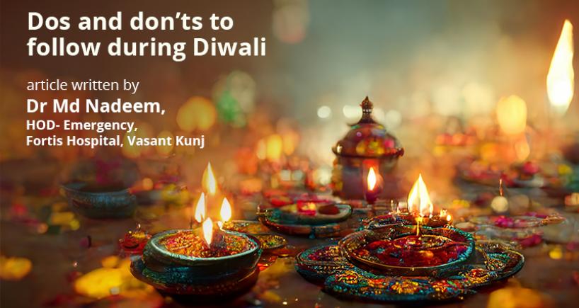Dos And Don'Ts To Follow During Diwali