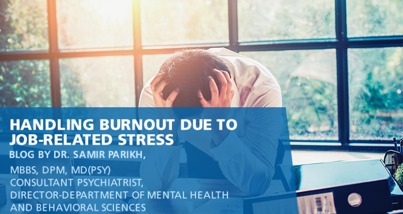 Handling Burnout Due To Job-Related Stress