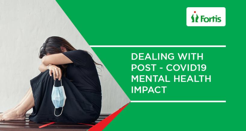 Dealing With Post - COVID19 Mental Health Impact