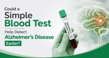 Could a Simple Blood Test Help Detect Alzheimer’s Disease Earlier