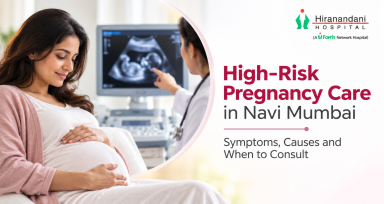 High-Risk Pregnancy Care Hospital in Navi Mumbai