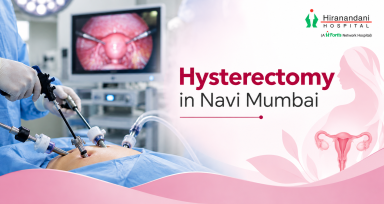 Hysterectomy in Navi Mumbai
