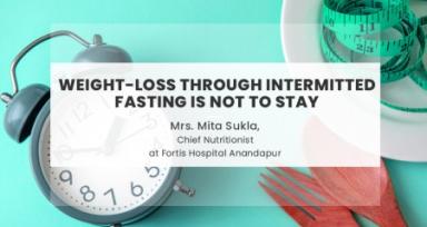 Weight-Loss Through Intermitted Fasting Is Not To Stay