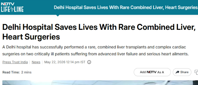 Two High-Risk Patients Recover After Rare Combined Cardiac and Liver Transplant Procedures at Fortis Hospital, Shalimar Bagh