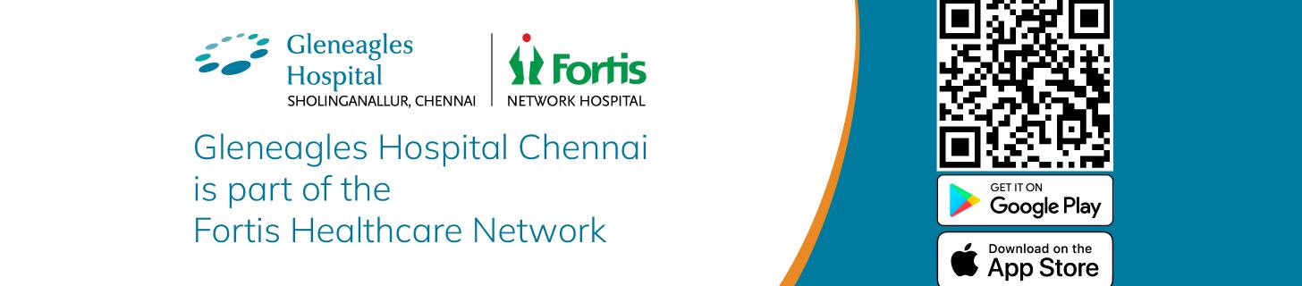 Gleneagles Hospital Chennai