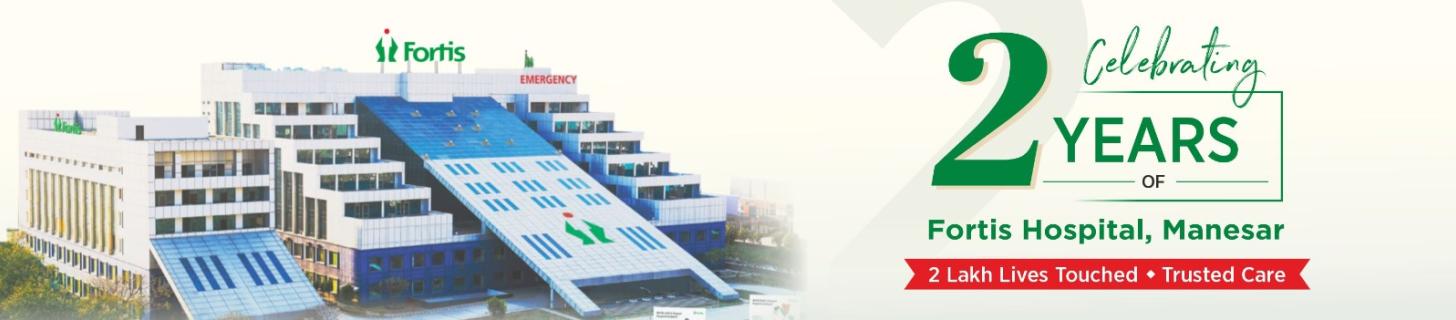 Fortis Hospital Manesar, Gurugram