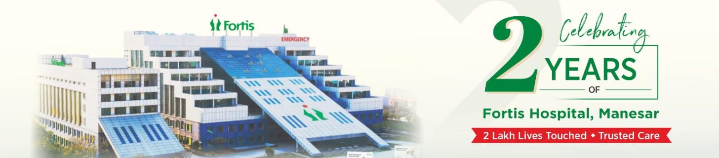 Fortis Hospital Manesar, Gurugram