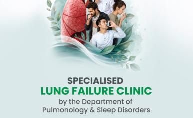 Advanced Lung Care: Introducing the Lung Failure Clinic at Fortis Shalimar Bagh