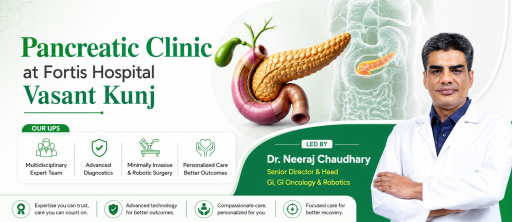 Pancreatic Clinic at Fortis Hospital Vasant Kunj