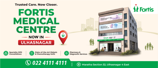 Ulhasnagar - Fortis Medical Center