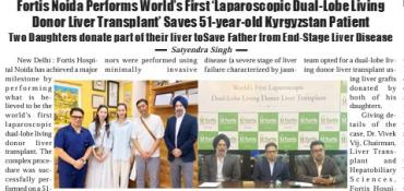 Fortis Hospital Noida performs Worlds first Dual Lobe Laparoscopic Liver Transplant