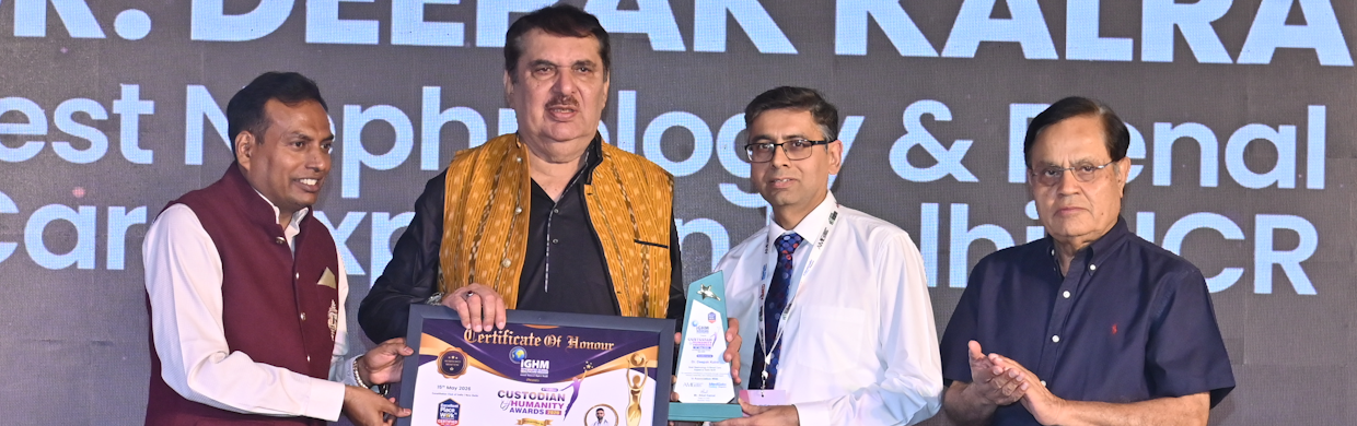 Dr. Deepak Kalra Recognised as Best Nephrology & Renal Care Expert in Delhi NCR at Custodian of Humanity Awards 2026