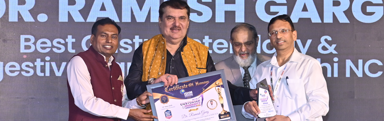 Dr. Ramesh Garg Recognised as Best Gastroenterology & Digestive Care Expert in Delhi NCR at Custodian of Humanity Awards 2026